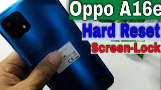 How To Oppo A16e Hard Reset And Password Unlock |All Latest Oppo latest security Screen lock reset