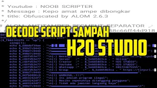 DECODE SCRIPT H20 STUDIO @H20STUDIO