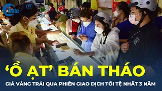 Người dân 'Ồ ẠT' bán tháo, giá vàng trải qua phiên giao dịch TỒI TỆ NHẤT 3 NĂM | CafeLand