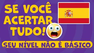 Teste de ESPANHOL ✅ | SE VOCÊ ACERTAR TUDO 😮