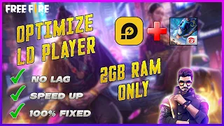 HOW TO OPTIMIZE LD PLAYER IN LOW END PC - LD PLAYER SPEED UP AND LAG FIX PROBLEM - 2GB RAM 💯% SOLVED