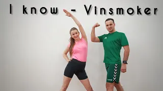 Vinsmoker - I know | Фітнес | Руханка | Аеробіка  | Warm Up | Dance Workout