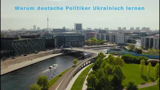 Warum deutsche Politiker Ukrainisch lernen