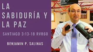 TEMA: “LA SABIDURÍA Y LA PAZ” SANTIAGO 3:13-18 RVR60