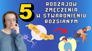 Stwardnienie rozsiane - objaw: ZMĘCZENIE neurologiczne, mięśniowe? TYPY zmęczenia | O, choroba!