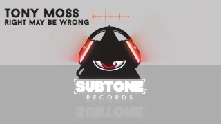 Tony Moss - Right May Be Wrong