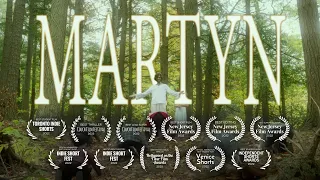 MARTYN | Award-Winning Short Film