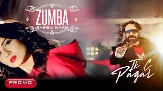 ZUMBA (PROMO) BABBU MAAN | IK C PAGAL | Releasing on 14 April