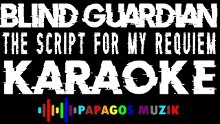 Blind Guardian The Script for My Requiem Karaoke