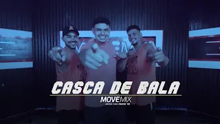 CASCA DE BALA - Thullio Milionário( Coreografia Move mix )