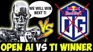 Open AI vs Ti Winner Og - What happen If They Join TI9 | Rip Og Dota 2