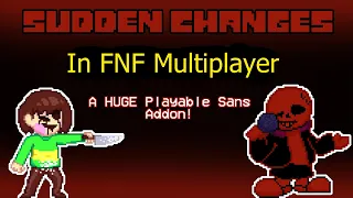 Friday Night Funkin-Sudden Changes for FNF Multiplayer
