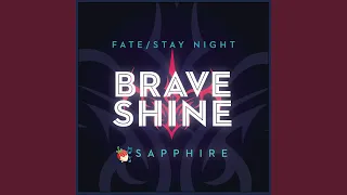 Brave Shine (Fate/Stay Night)