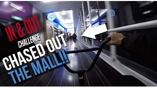 BMX "IN & OUT" CHALLENGE | IN A MALL CHASED BY SECURITY!!