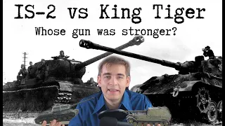 IS-2 vs King Tiger: Which one had the stronger gun?