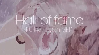 Hall of fame - Animash [FULL MEP]