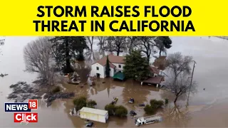 California Floods | California Weather | All Of California Is Under Flood Alert | N18V