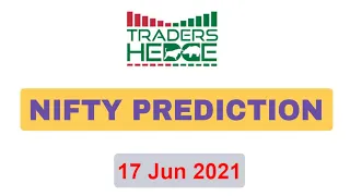 Nifty Prediction for tomorrow 17 June 2021 #nifty #tradershedge #priceaction