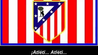 Himno de Atlético de Madrid (con letra) / Anthem Atletico Madrid (with lyrics)