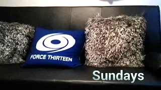 Force Thirteen Sundays - May 10, 2020 - Increasing Activity