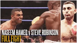 PRINCE NASEEM HAMED v STEVE ROBINSON (FULL FIGHT) | FIRST WORLD TITLE SHOT | THE QUEENSBERRY VAULT