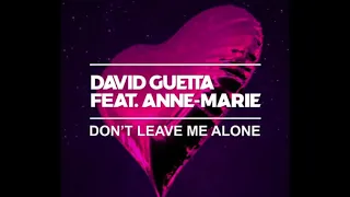 David Guetta ft. Anne-Maria  -- Don't Leave Me Alone (preview)