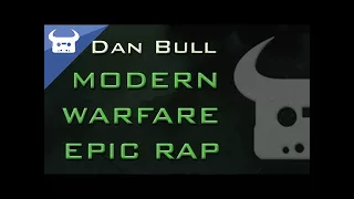 MODERN WARFARE EPIC RAP - Dan Bull