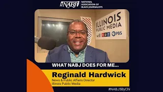 #NABJ5ByChi: Reginald Hardwick, News & Public Affairs Director, Illinois Public Media