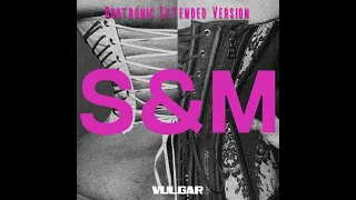 Sam & Madonna - Vulgar (Dubtronic Extended Version)