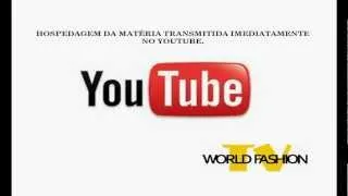 SALÃO MODA BRASIL NO WORLD FASHION TV