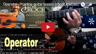Operator - Guitar lesson (chord,lead,solo) Play Along with Jim Croce 's vocals