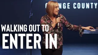 Walking Out to Enter In || Christine Caine