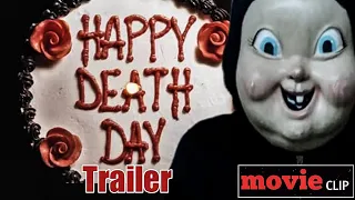 Movie clip : Happy Death Day Official Trailer #1 (2017) Horror Movie HD