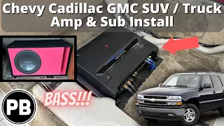 1995 - 2006 Chevy / GMC SUV Amp and Sub Install