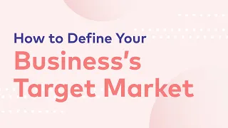 How to Define the Target Market for Your Business - (2022!)