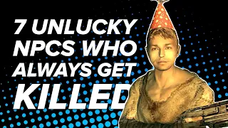 7 Unlucky NPCs Everyone Always Kills