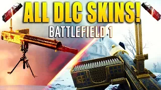 BF1 ALL DLC LEGENDARY WEAPON SKIN! - Battlefield 1 In The Name of The Tsar