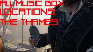 Assassin's Creed Syndicate All Music Box Locations The Thames
