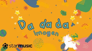 Da da da - Imogen (Lyrics)