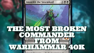The Most Broken Commander From War Hammer 40k Imotekh The Storm Lord Full Deck Tech