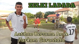 ZELKI LADADA Latihan Bersama Anak Tarkam Gorontalo