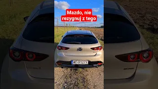 Mazdo, nie rezygnuj z tego