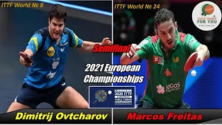 Dimitrij Ovtcharov vs Marcos Freitas I 2021 European Championships I Semi-Final I Овчаров - Фрейташ