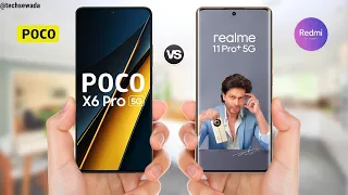 Poco X6 Pro vs Realme 11 Pro Plus || Price |  Full Comparison