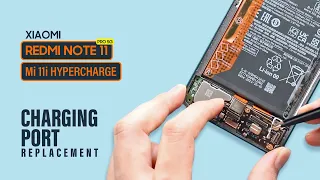 Xiaomi Redmi Note 11 Pro 5G | Mi 11i Hypercharge Charging Port Replacement