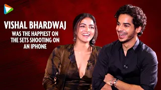 Ishaan Khatter & Wamiqa Gabbi on shooting for Vishal Bharadwaj’s Fursat | Shot on iPhone