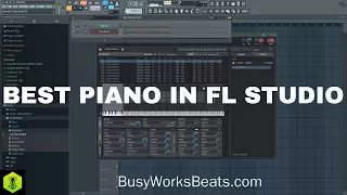 How to Get the Best Piano in FL Studio