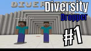 Minecraft Map: Diversity 1 - Branch 1: Dropper