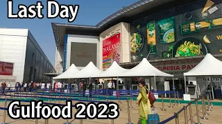 Gulfood 2023 | 24th February 2023 | Last Day in Gulfood |Largest Annual Showcase in Food Manufacture