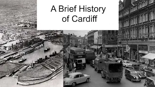 A Brief History of Cardiff